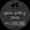 Mauro Alpha & Dalbe - Send & Return Remixes